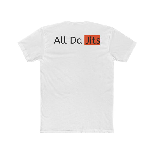 All da jits tee with my face on it
